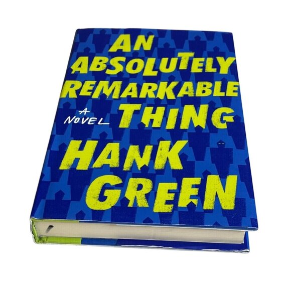 An Absolutely Remarkable Thing Hank Green Hardcover Science Fiction Fantasy Book - Picture 1 of 5